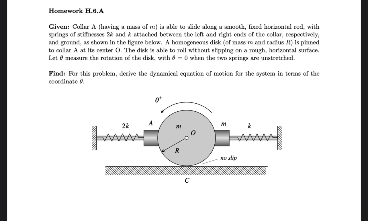 Homework H . 6 . A Given: Collar A ( having a