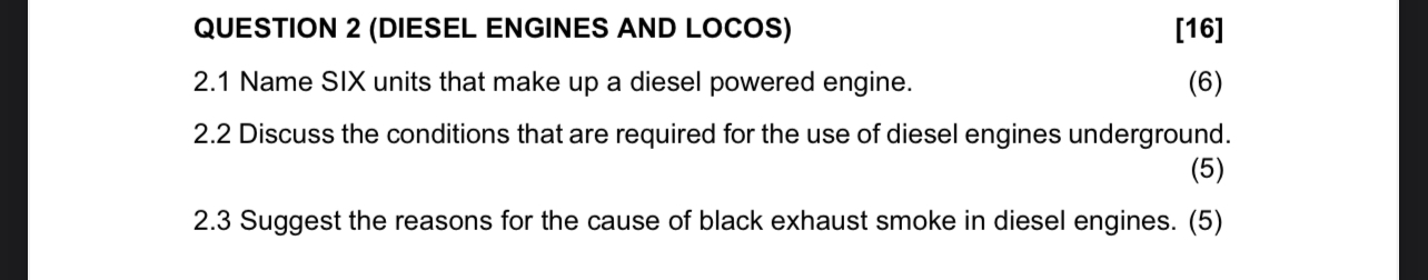 QUESTION 2 ( DIESEL ENGINES AND LOCOS ) 1 6 2 . 1