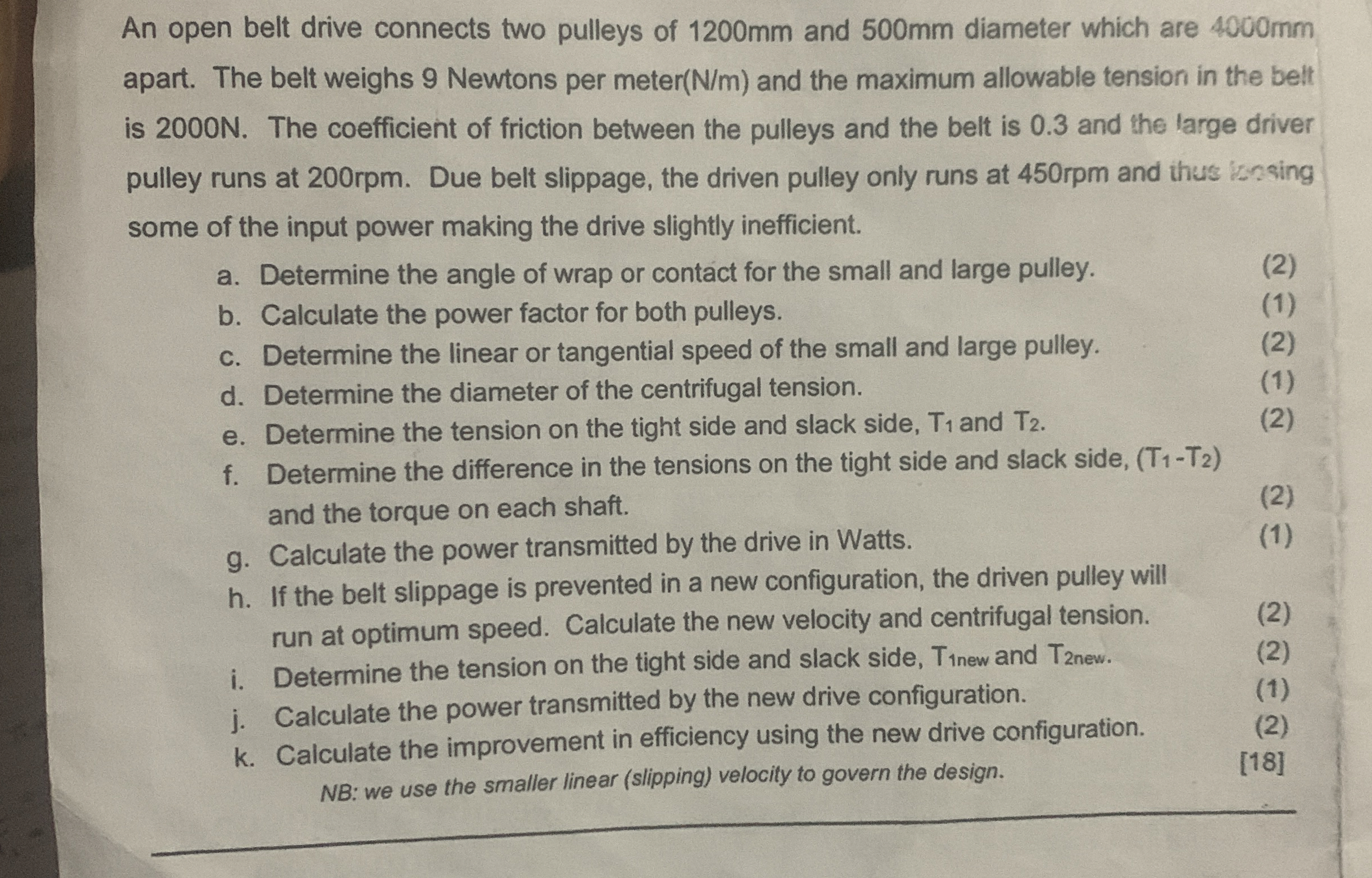 An open belt drive connects two pulleys of 1 2 0