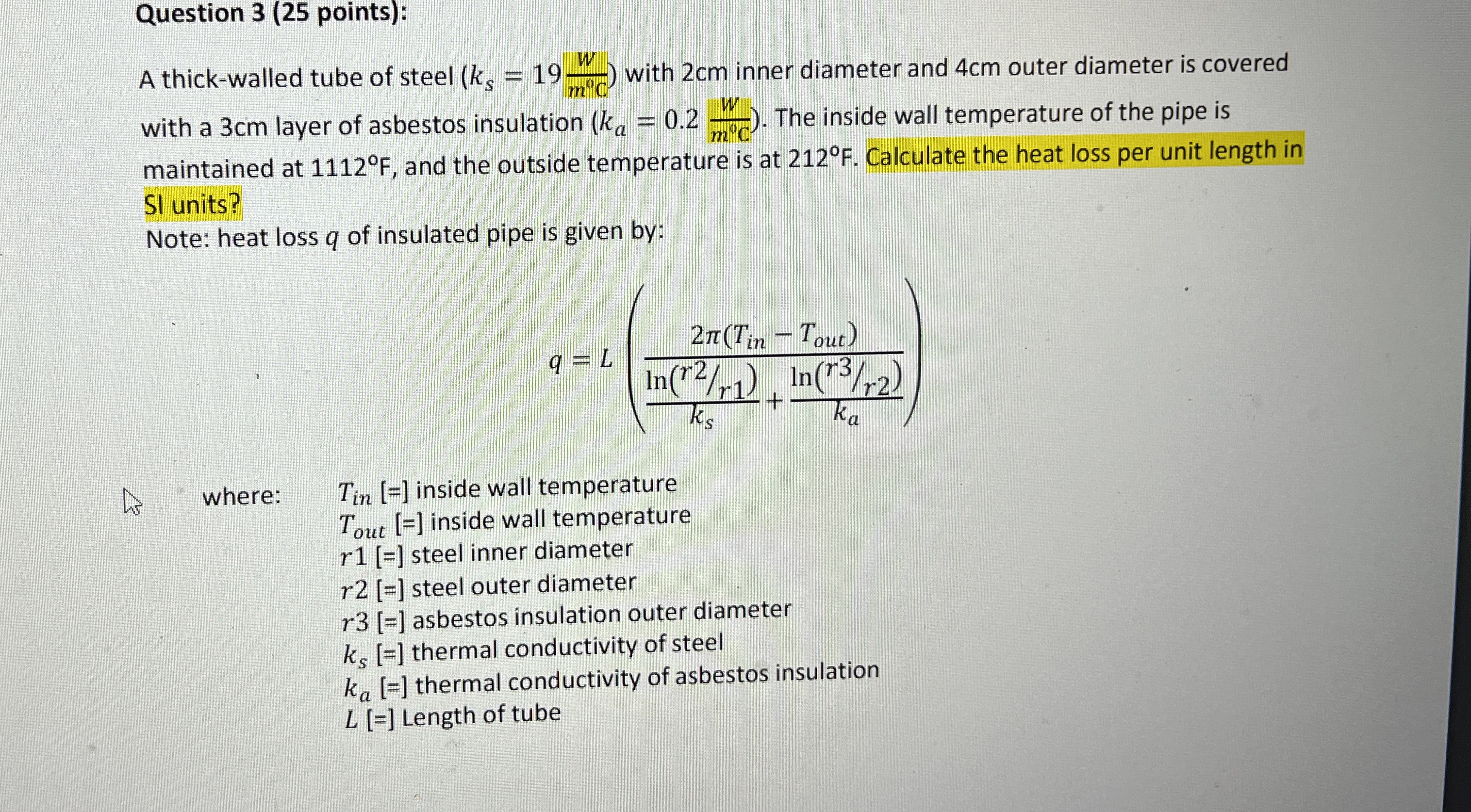 Question 3 ( 2 5 points ) : A thick - walled tube