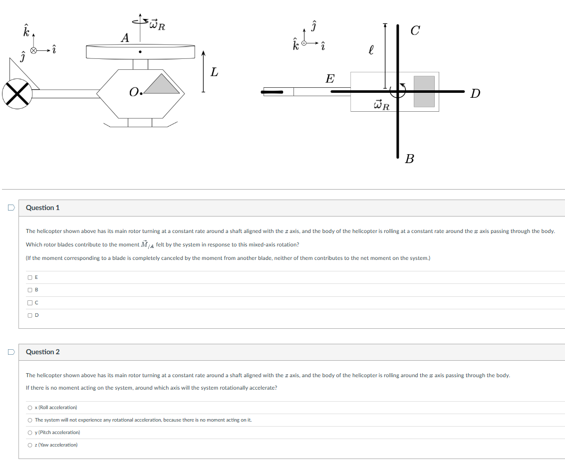 Question 1 Which rotor blades contribute to the