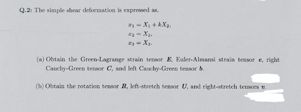 Q . 2 : The simple shear deformation is expressed