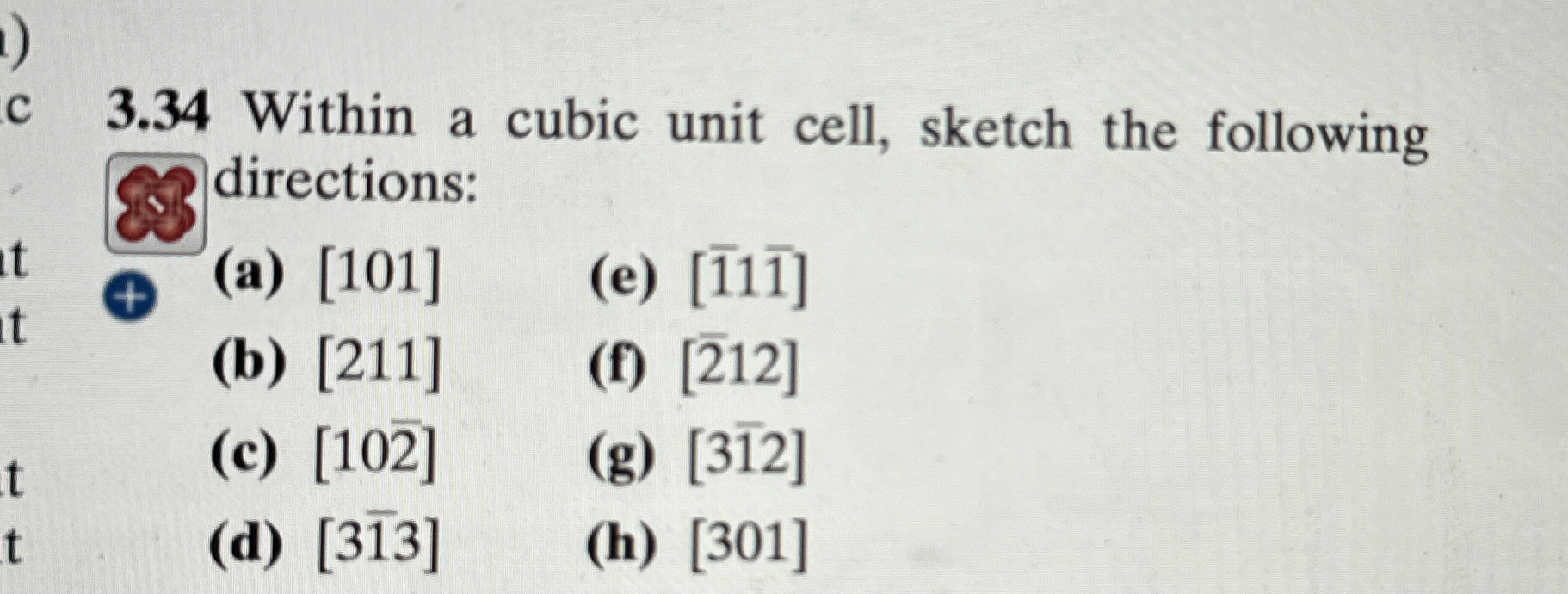 3 . 3 4 Within a cubic unit cell, sketch the