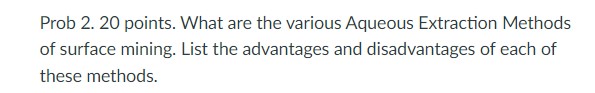 Prob 2 . 2 0 points. What are the various Aqueous
