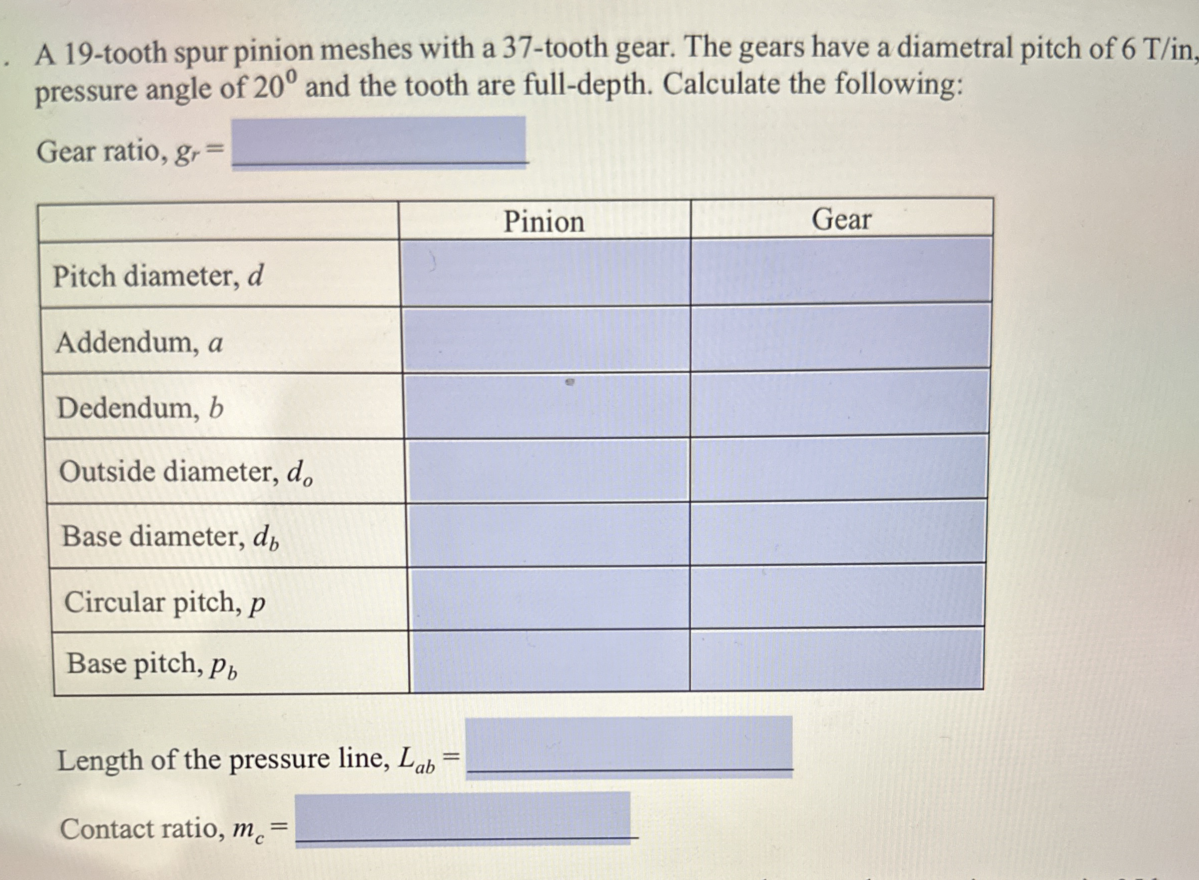 A 1 9 - tooth spur pinion meshes with a 3 7 -