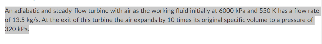 An adiabatic and steady - flow turbine with air