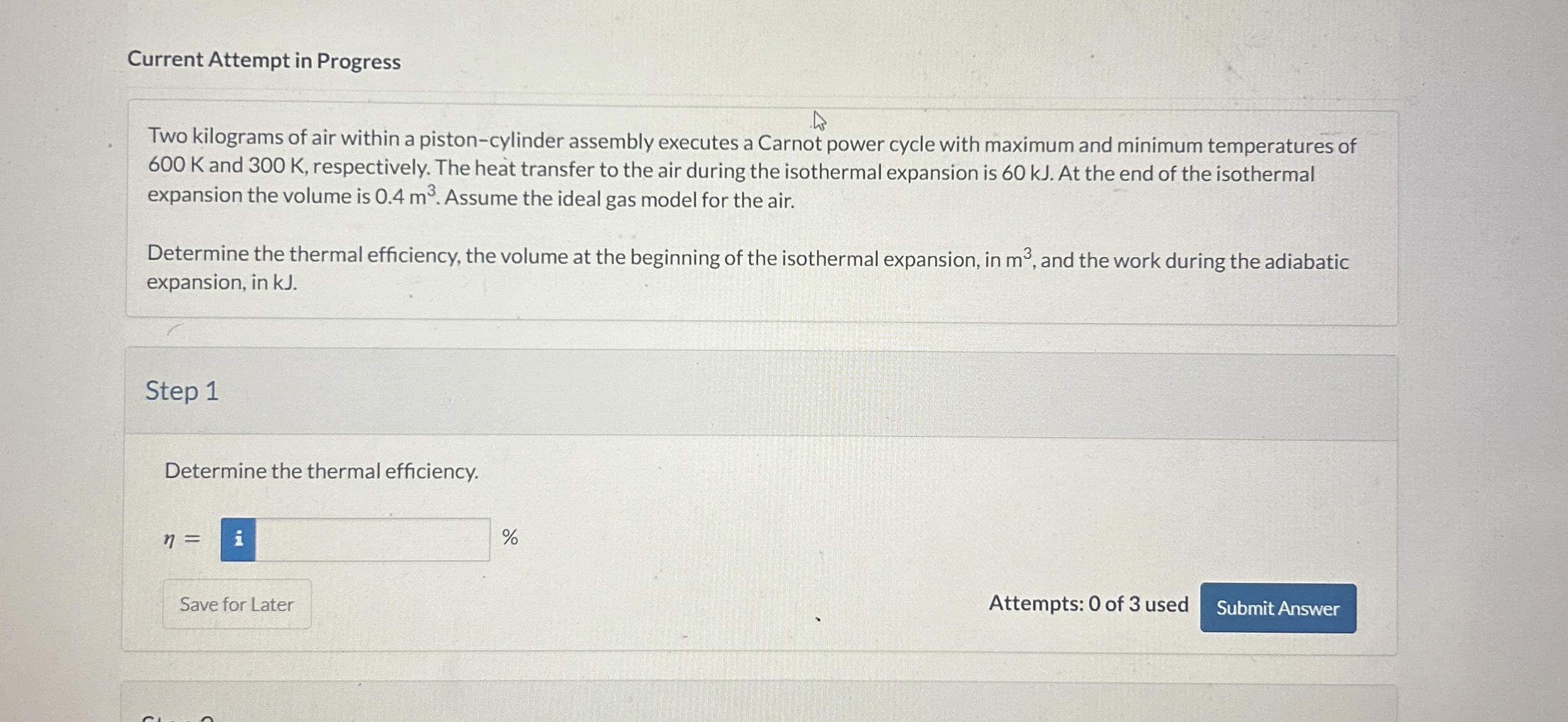 Current Attempt in Progress Two kilograms of air