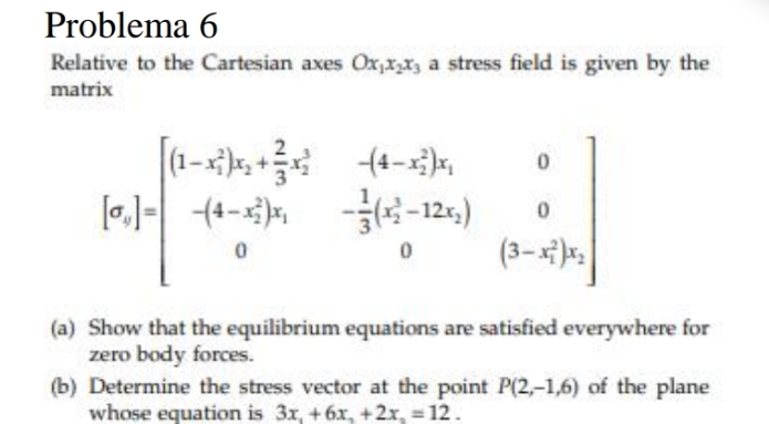 Problema 6 Relative to the Cartesian axes O x 1 x