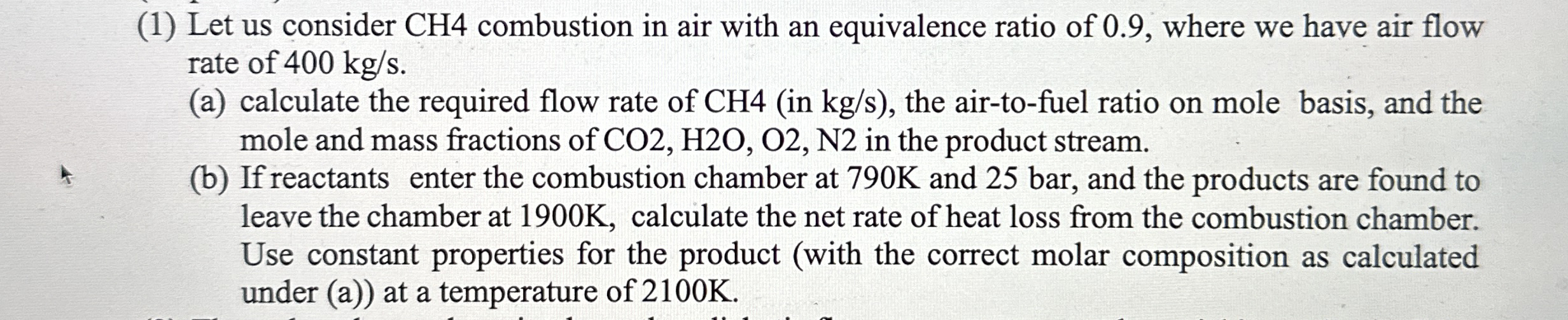 ( 1 ) Let us consider CH 4 combustion in air with