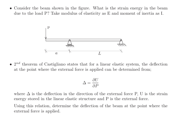 - Consider the beam shown in the figure. What is