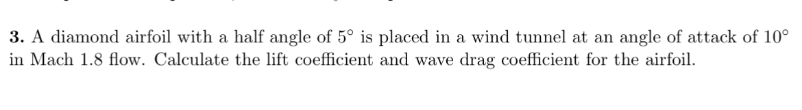 A diamond airfoil with a half angle of 5 is