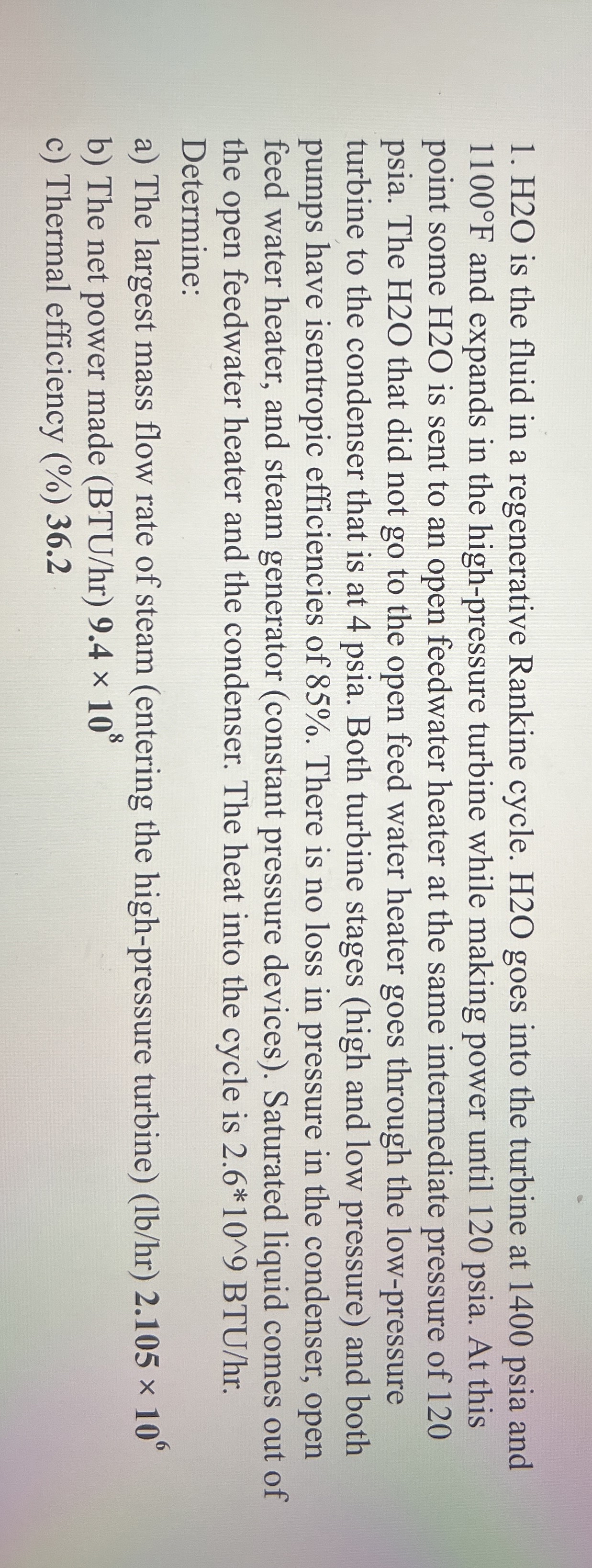 H 2 O is the fluid in a regenerative Rankine