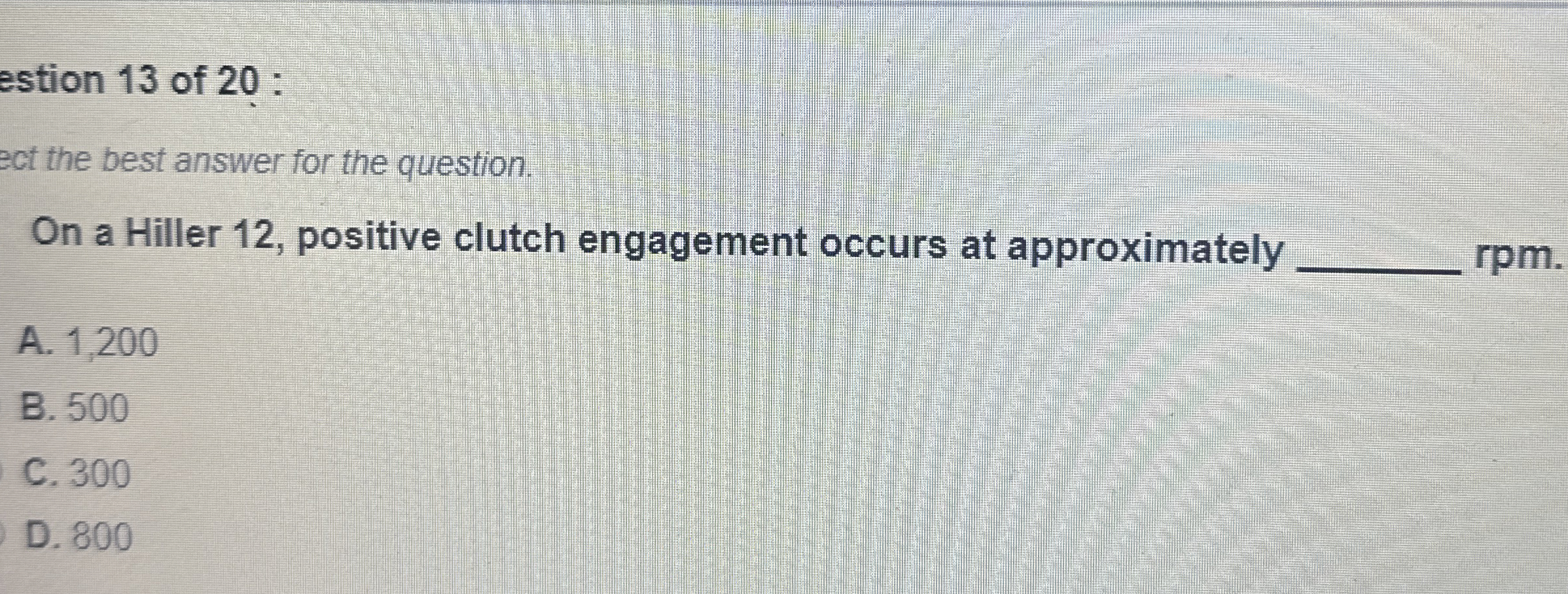 estion 1 3 of 2 0 : ect the best answer for the