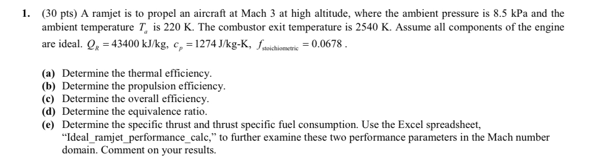 ( 3 0 p t s ) A ramjet is to propel an aircraft