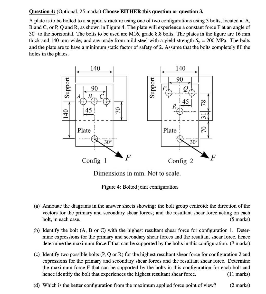 Question 4 : ( Optional , 2 5 marks ) Choose