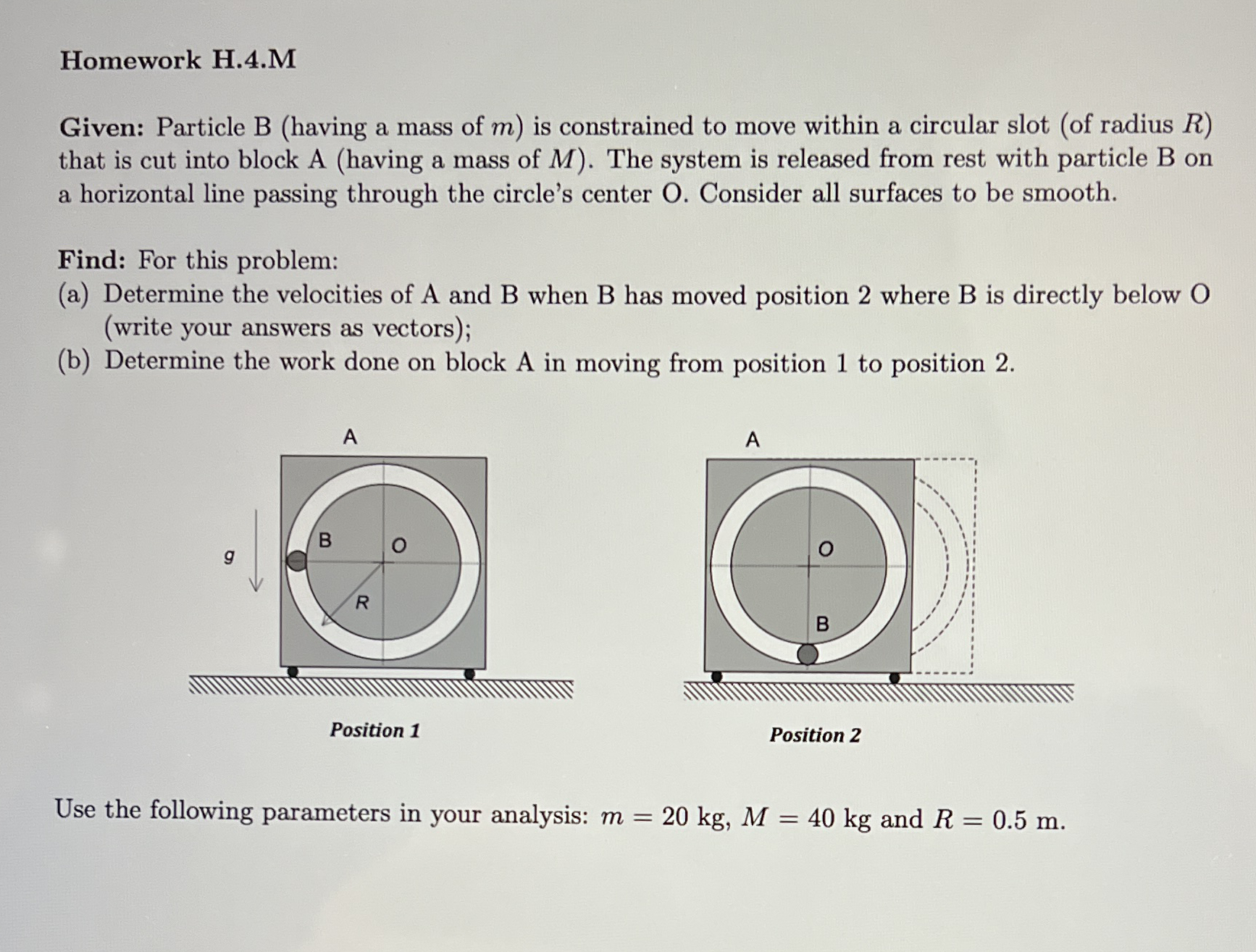 Homework H . 4 . M Given: Particle B ( having a