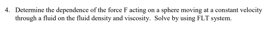 Determine the dependence of the force F acting on