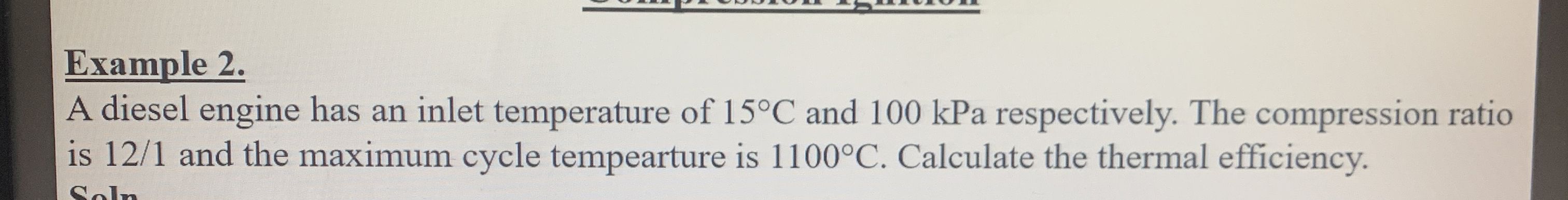 Example 2 . A diesel engine has an inlet