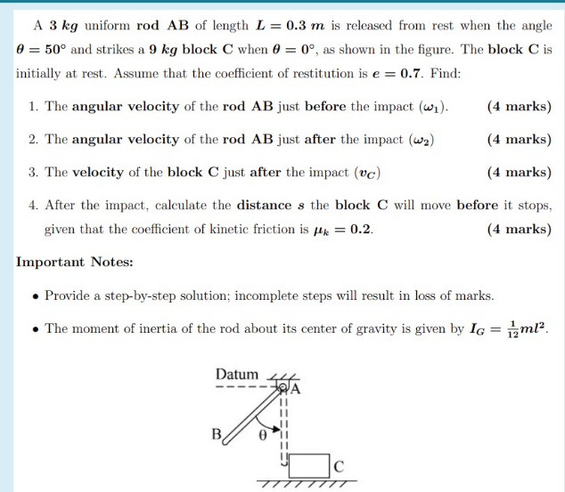 A 3 kg uniform rod AB of length L = 0 . 3 m is
