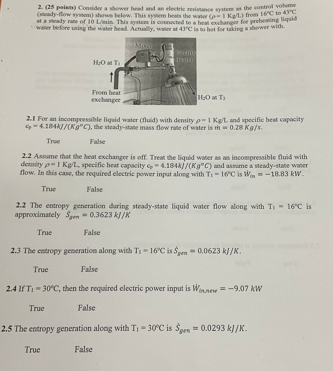 ( 2 5 points ) Consider a shower head and an