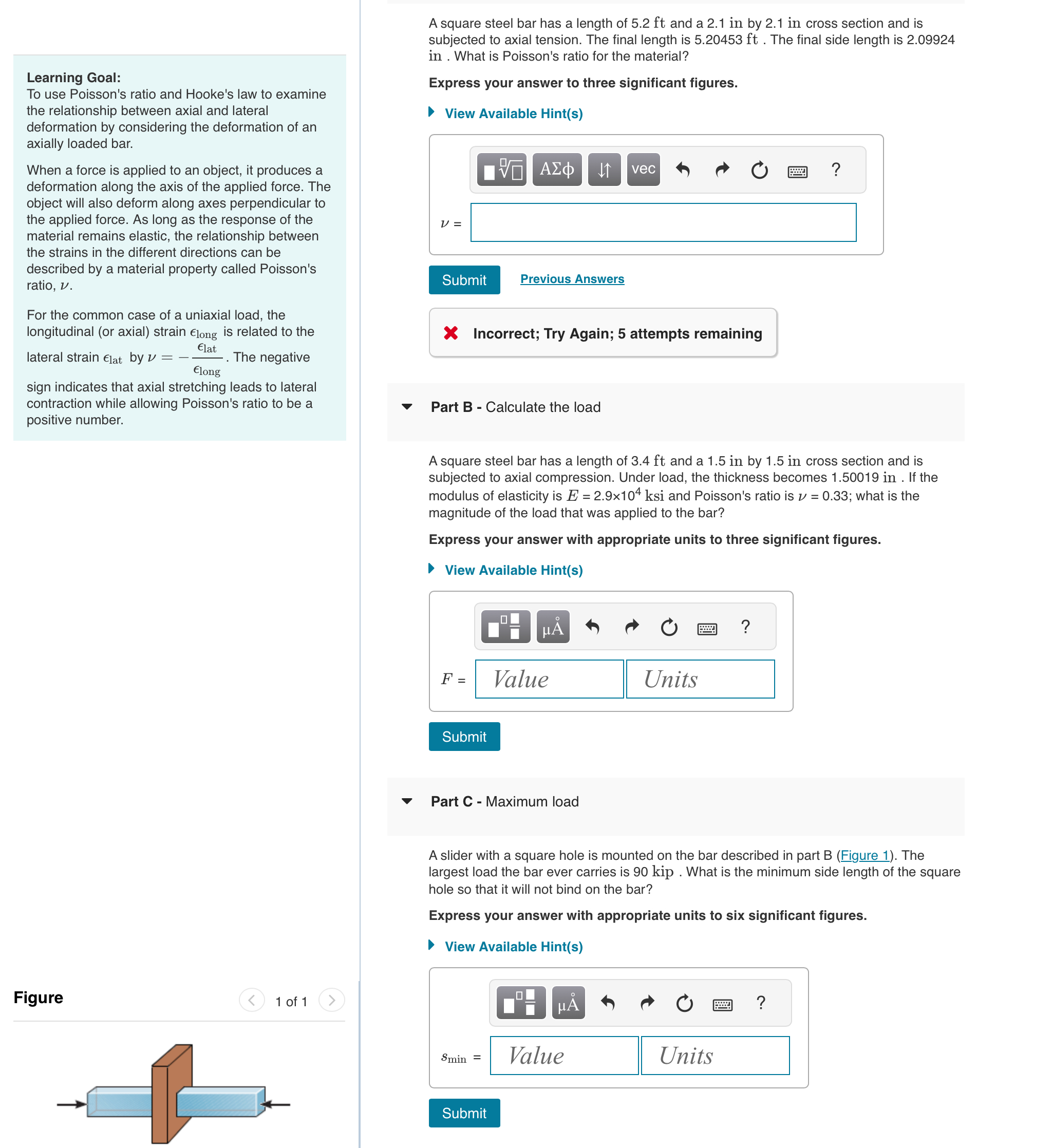 Learning Goal: To use Poisson's ratio and Hooke's