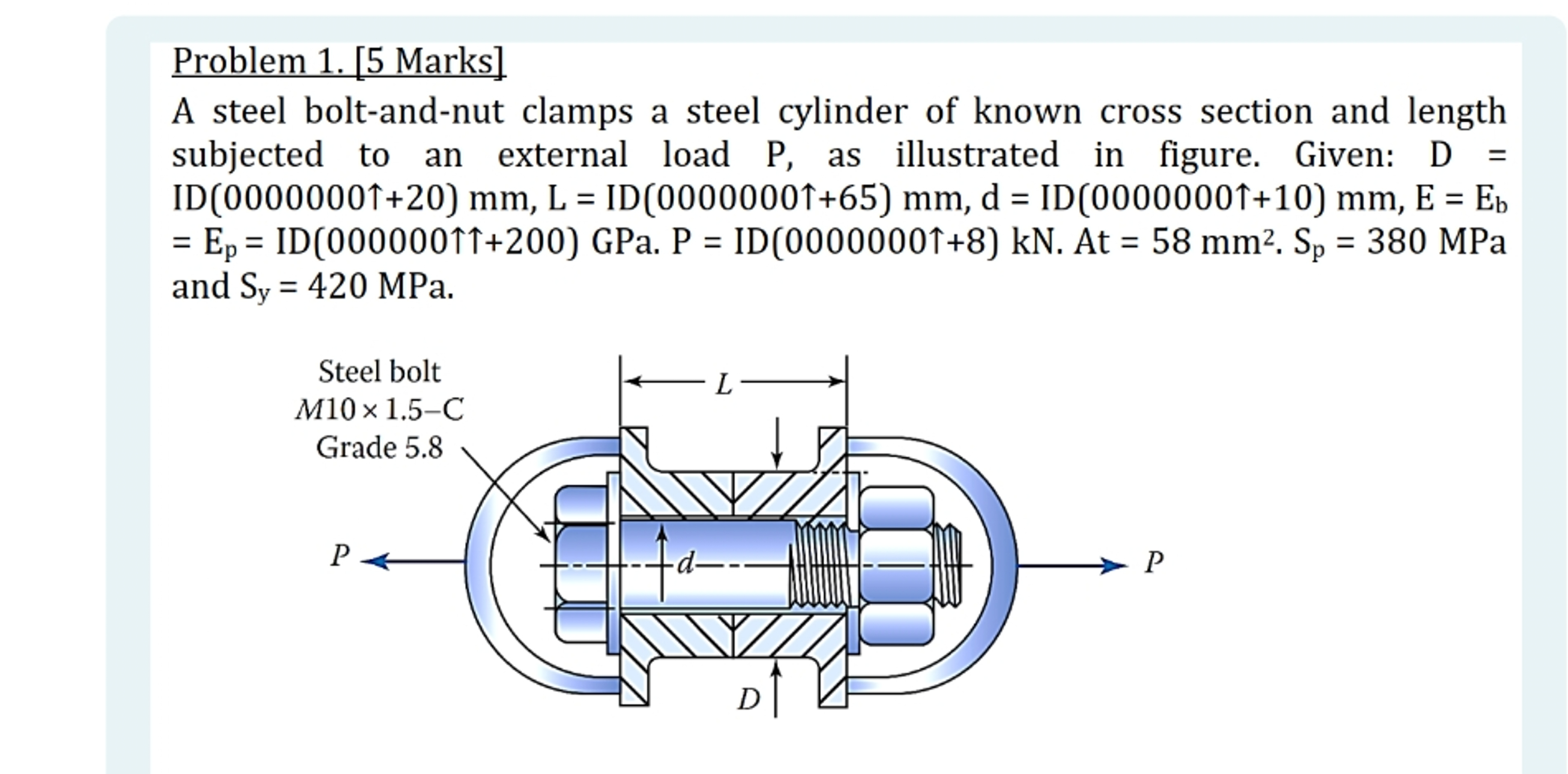 Problem 1 . [ 5 Marks ] A steel bolt - and - nut