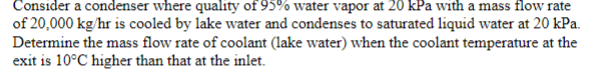 Consider a condenser where quality of \ ( 9 5 \ %