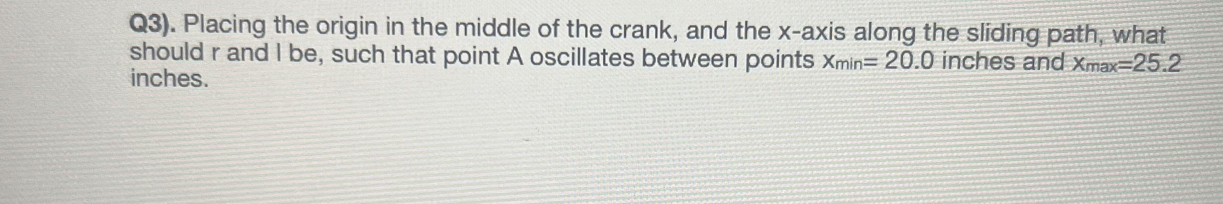 Q 3 ) . Placing the origin in the middle of the