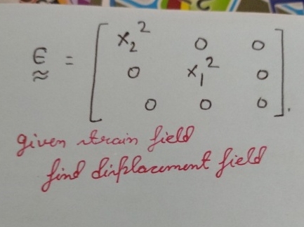 ~~~~ = [ x 2 2 0 0 0 x 1 2 0 0 0 0 ] given strain