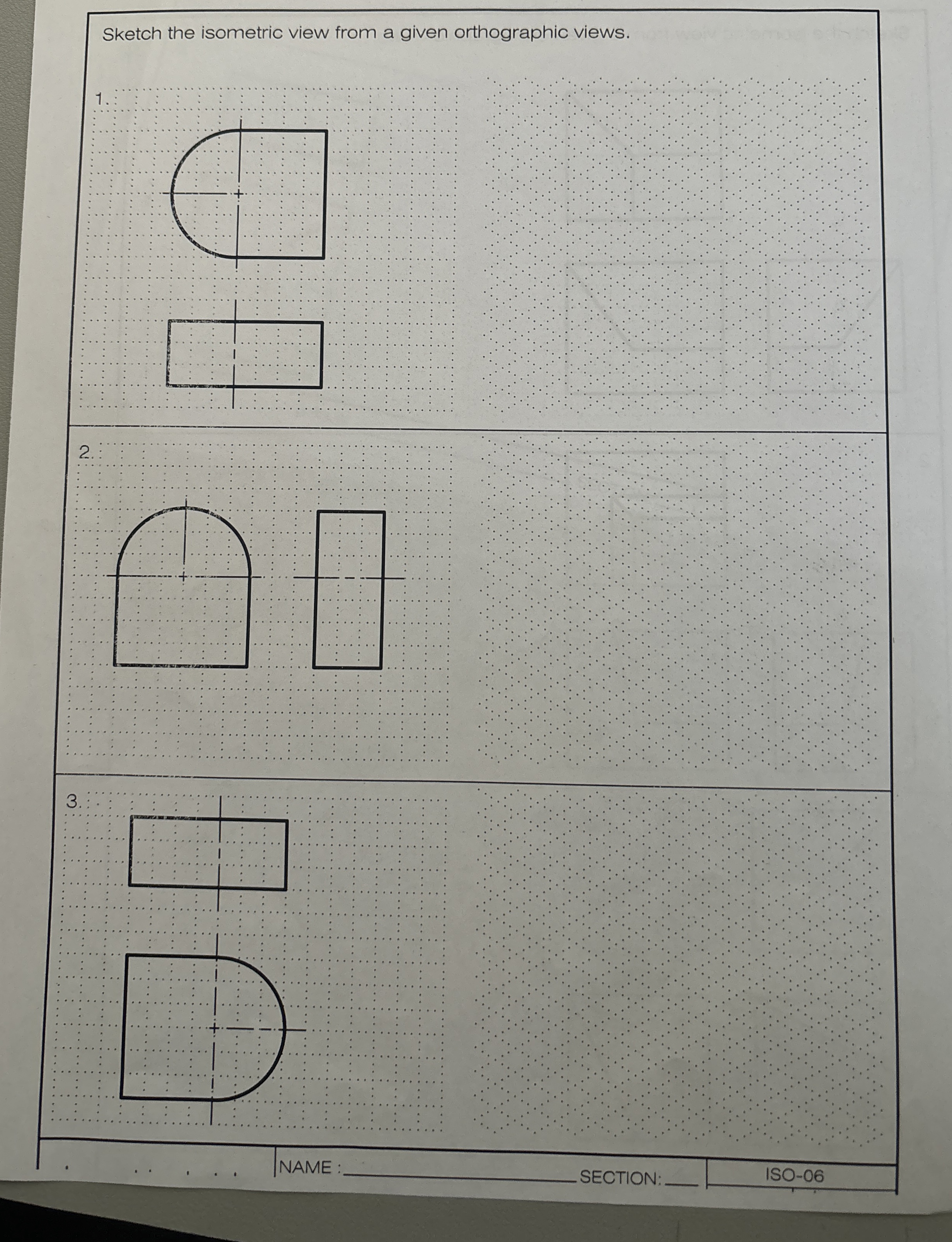 Sketch the isometric view from a given