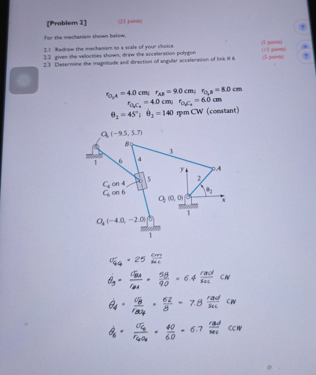 [ Problem 2 ] ( 2 5 points ) For the mechanism -