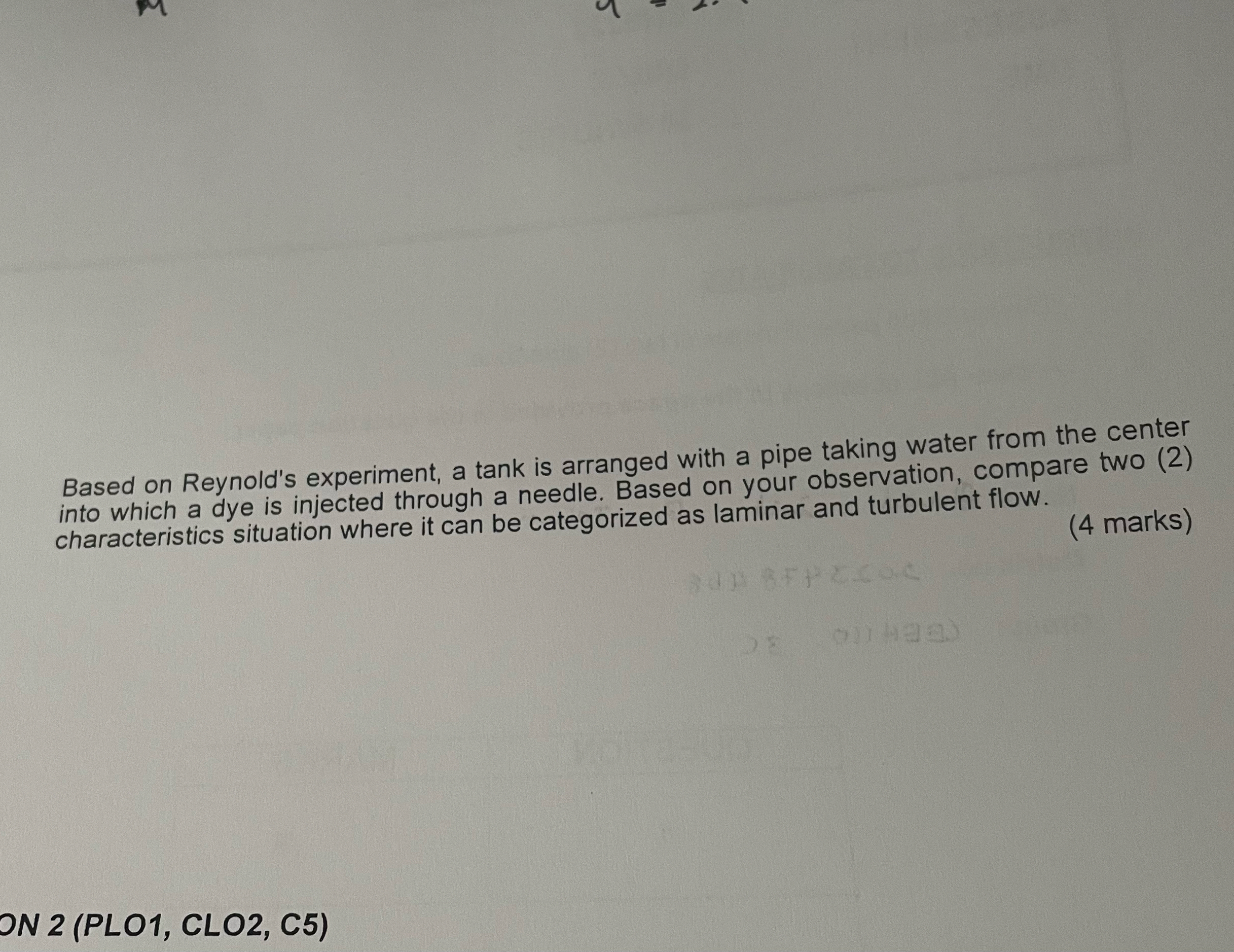 Based on Reynold's experiment, a tank is arranged