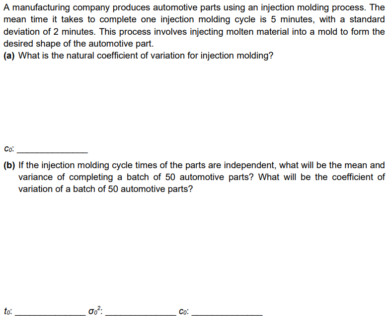 C o 0 : ( b ) If the injection molding cycle