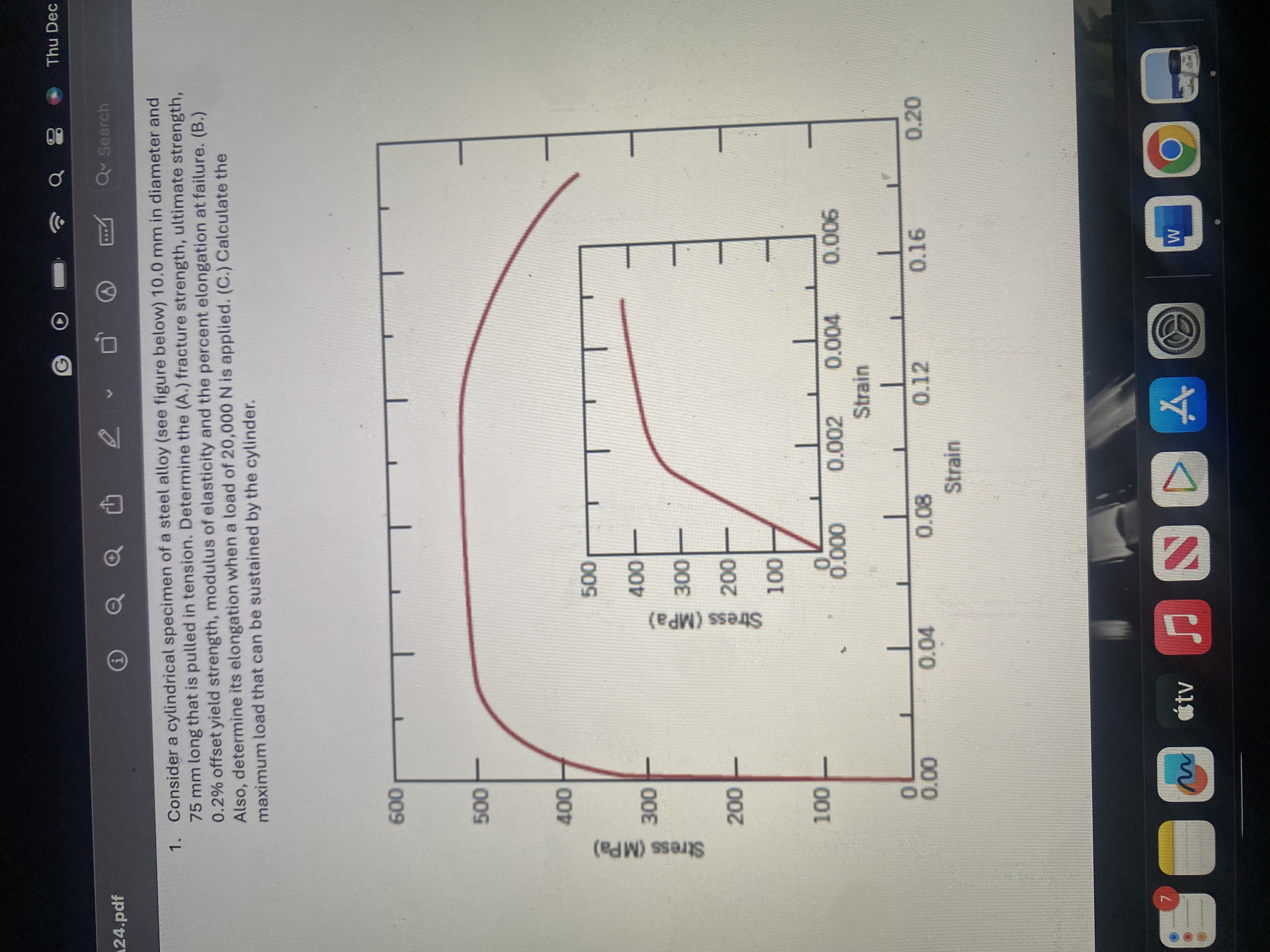 Consider a cylindrical specimen of a steel alloy