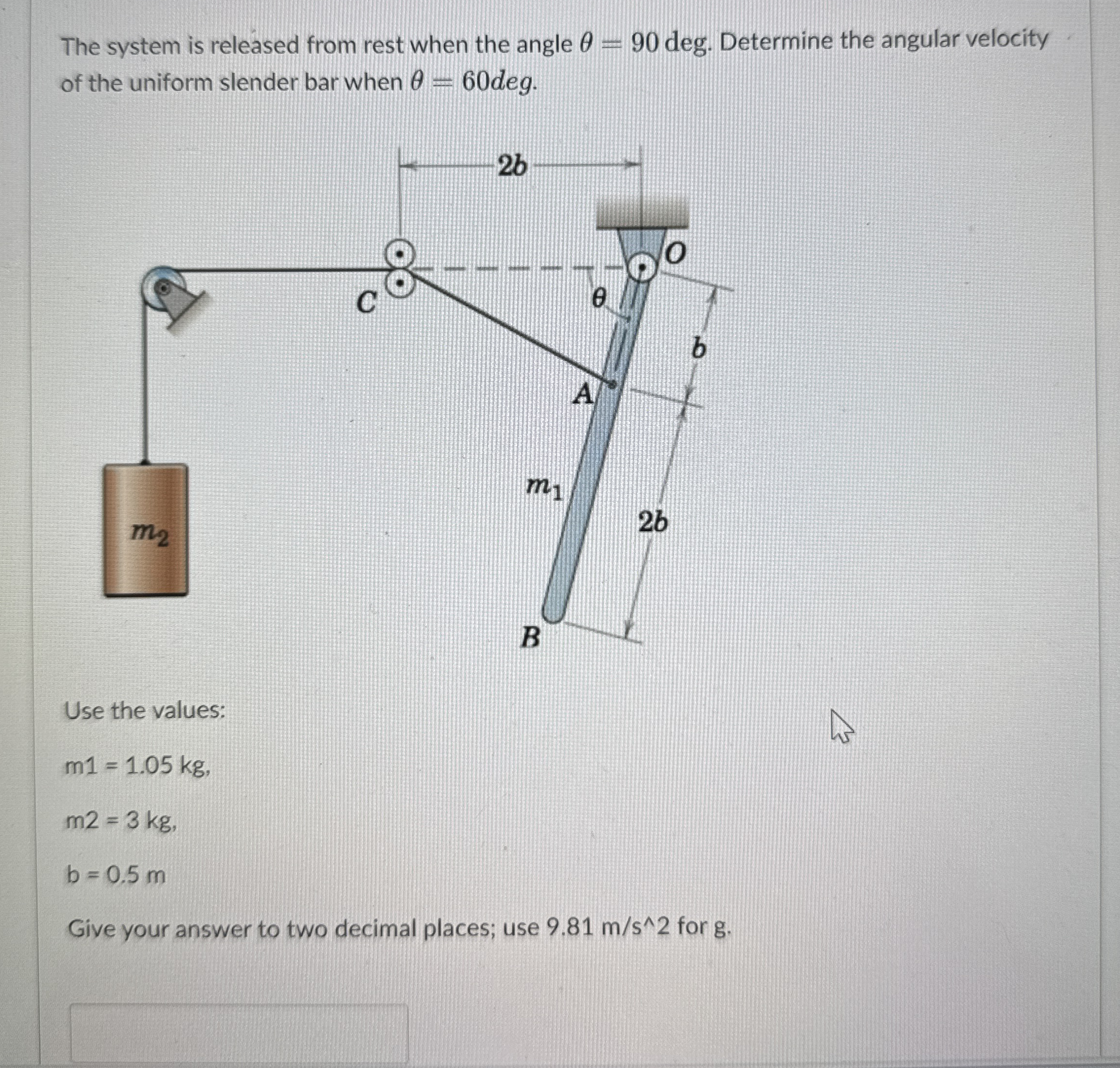 The system is released from rest when the angle =
