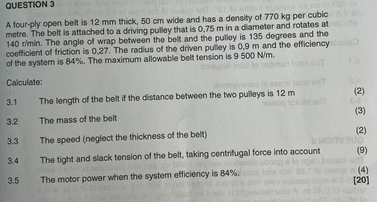 QUESTION 3 A four - ply open belt is 1 2 mm