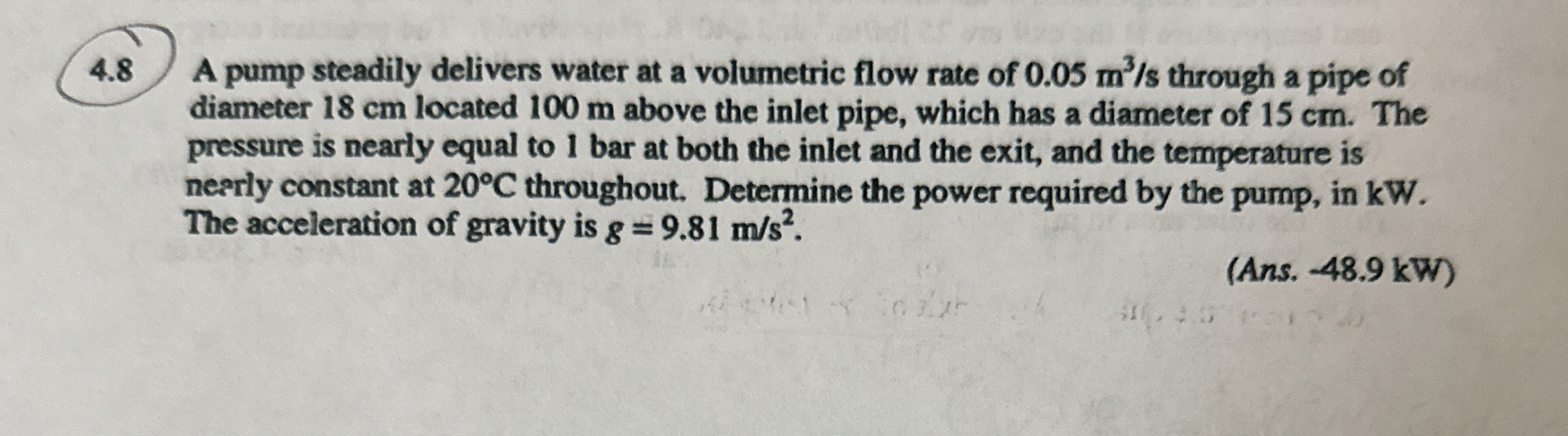 4 . 8 A pump steadily delivers water at a