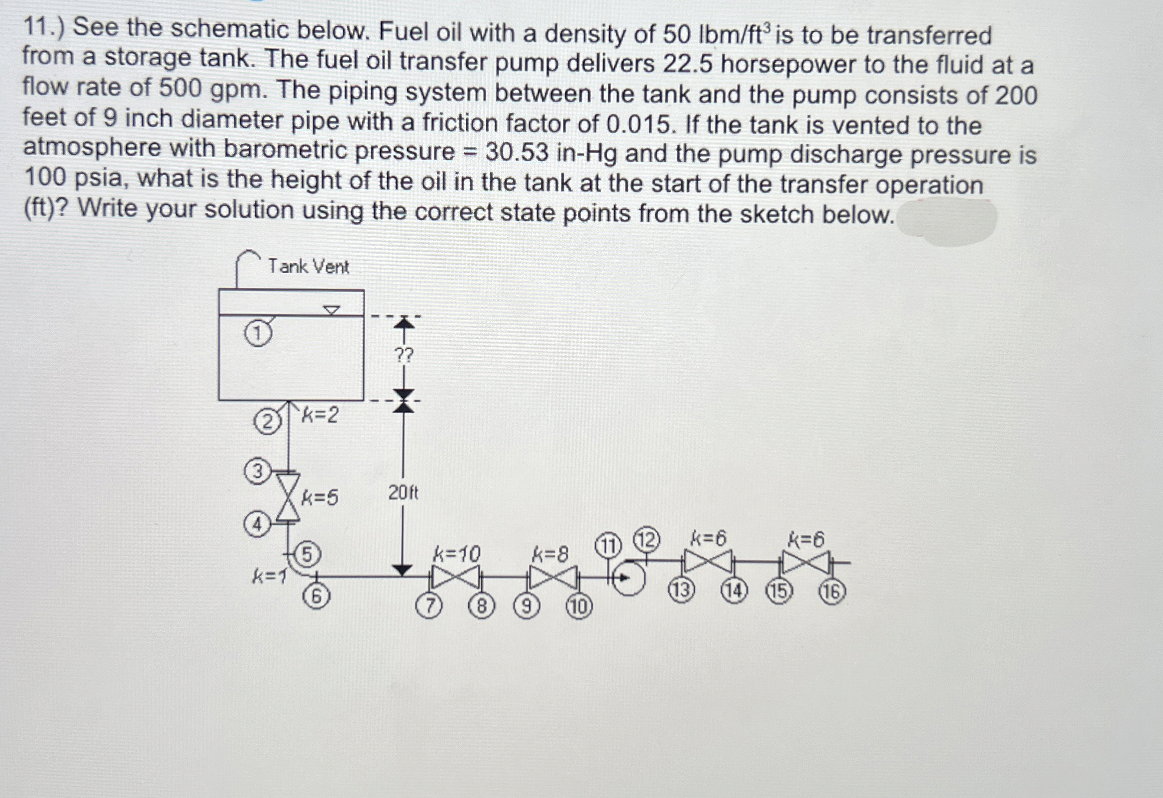 1 1 . ) See the schematic below. Fuel oil with a