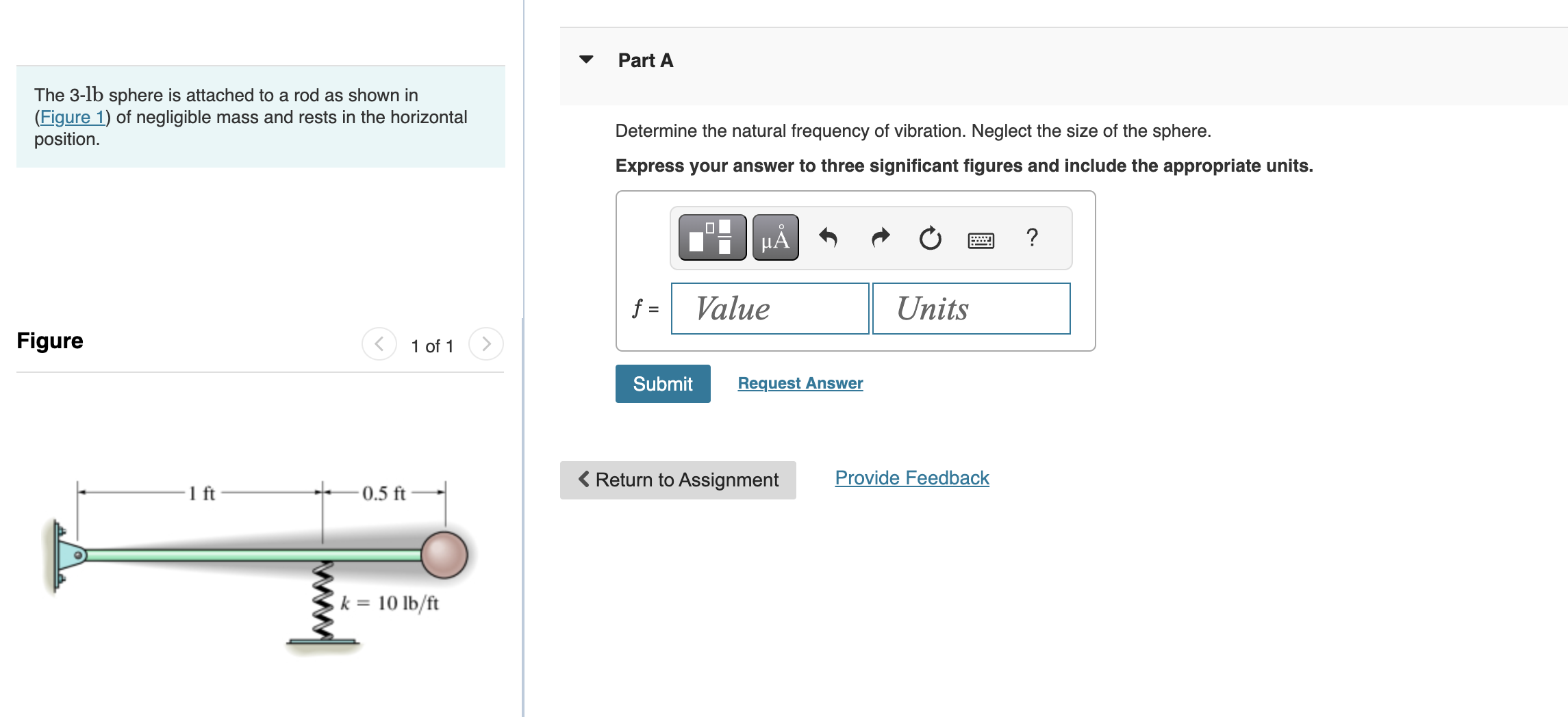 The 3 - lb sphere is attached to a rod as shown