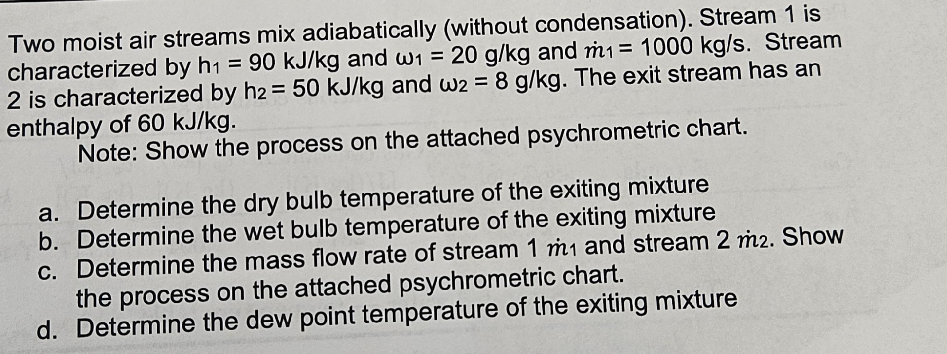 Two moist air streams mix adiabatically ( without