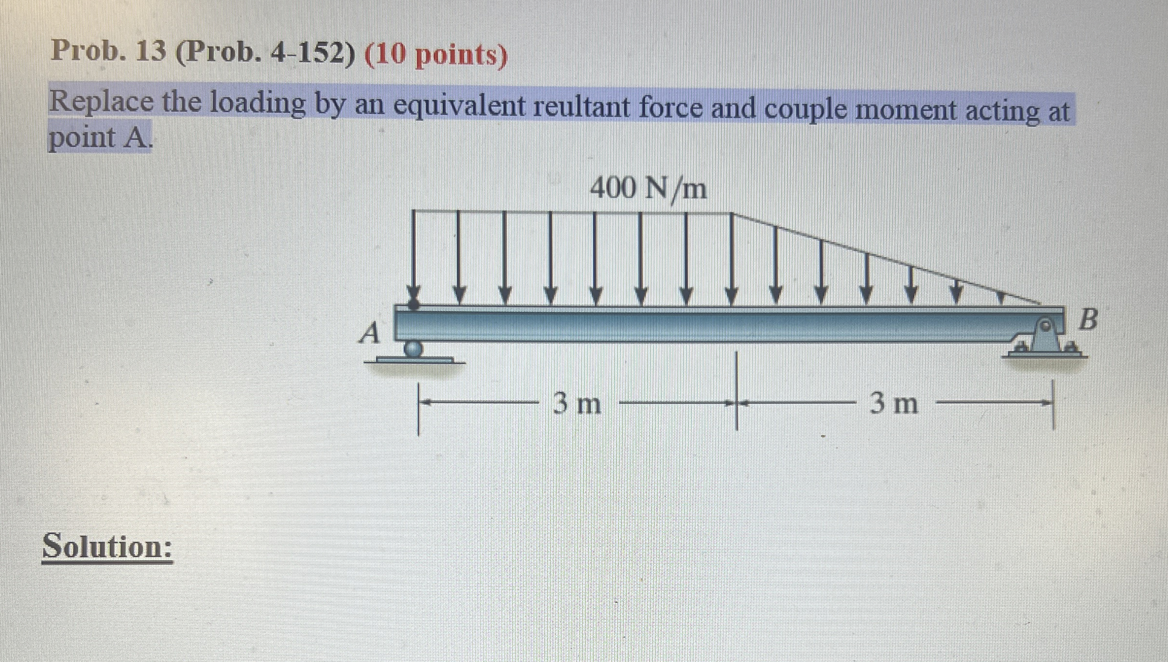 Prob. 1 3 ( Prob . 4 - 1 5 2 ) ( 1 0 points )