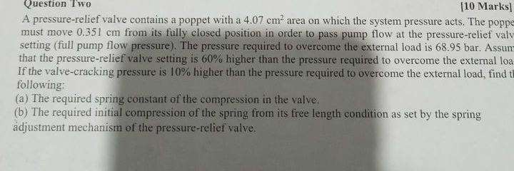 Question Two [ 1 0 Marks ] A pressure - relief