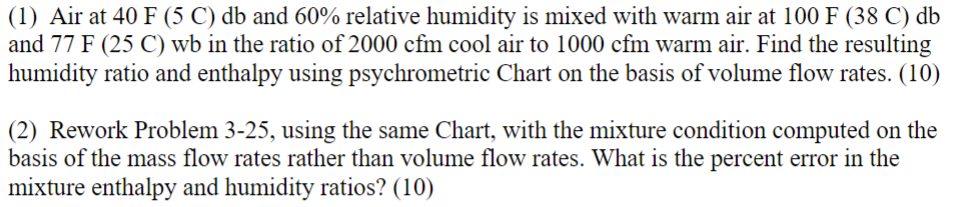 Please do both 1 and 2 . Thank you. ( 1 ) Air at