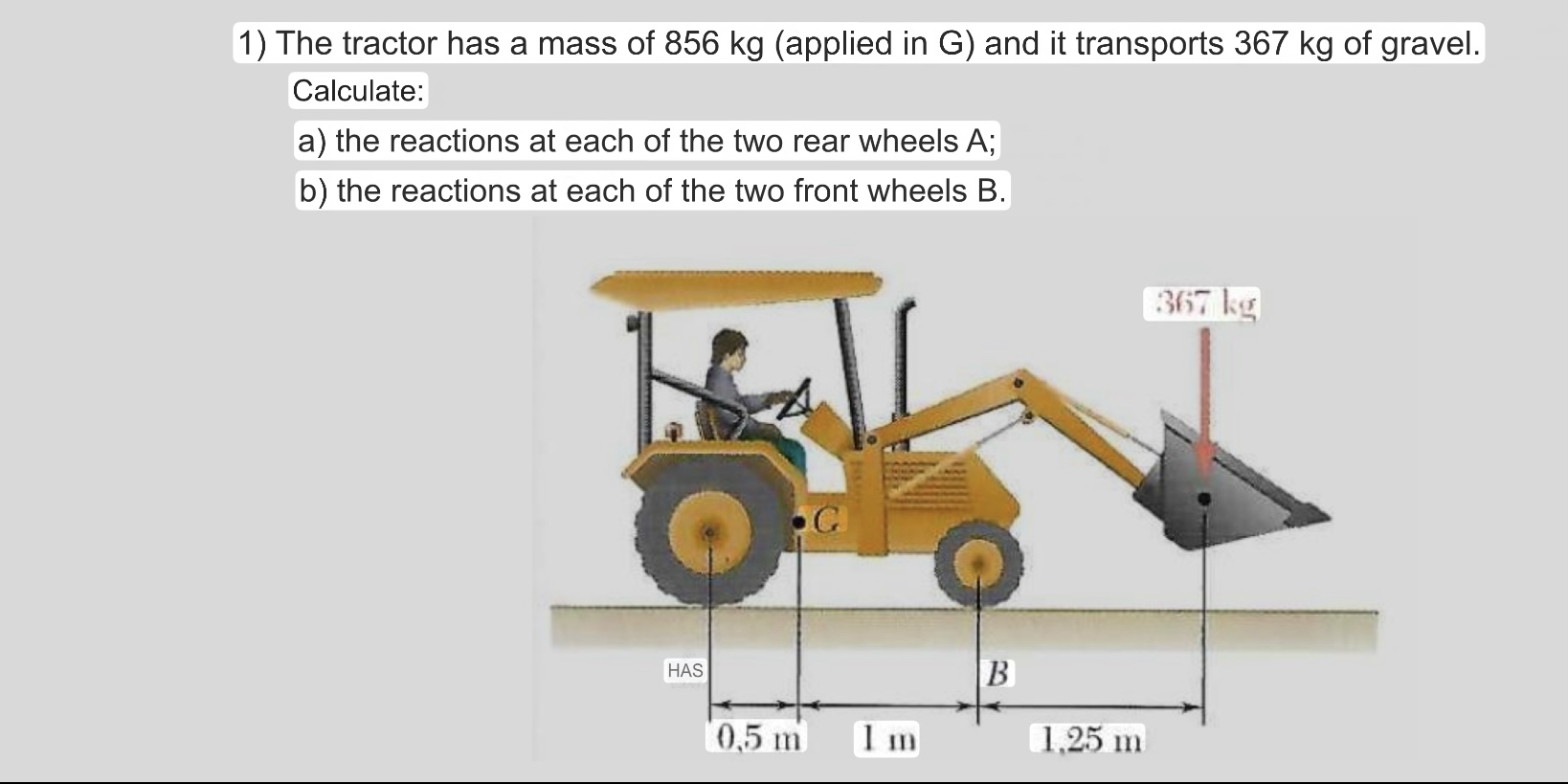 The tractor has a mass of 8 5 6 kg ( applied in G