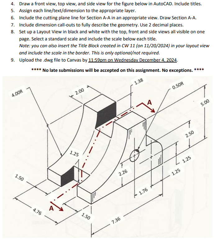 Draw a front view, top view, and side view for
