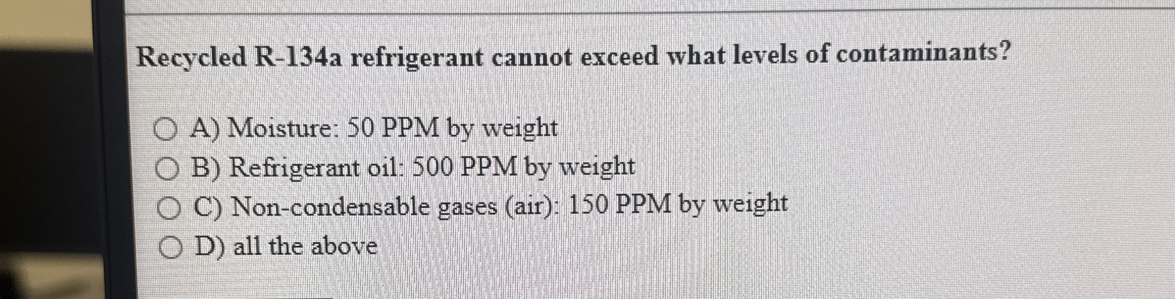 Recycled R - 1 3 4 a refrigerant cannot exceed