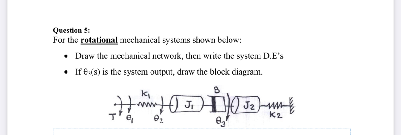 Question 5 : For the rotational mechanical