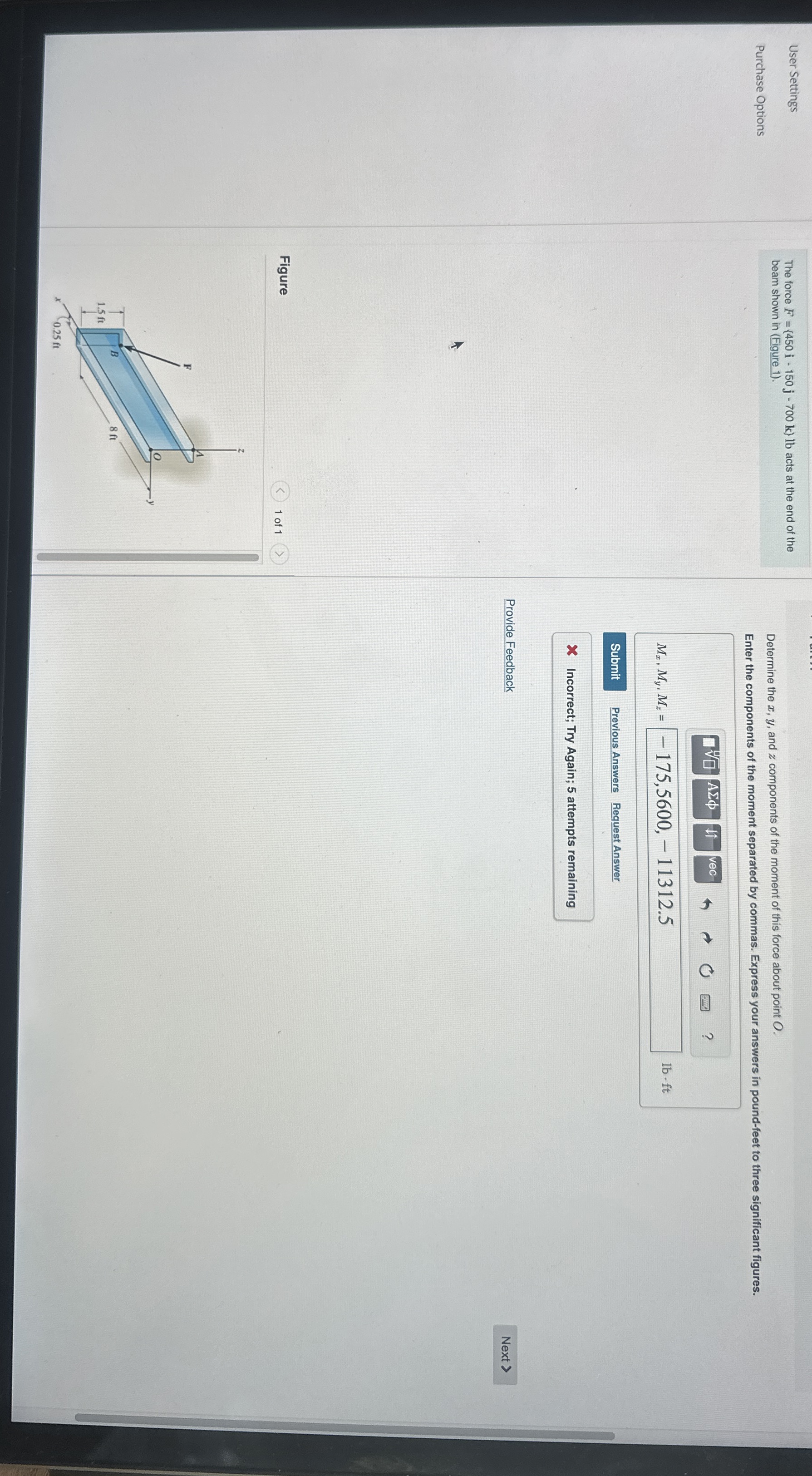 The force F = { 4 5 0 i - 1 5 0 j - 7 0 0 k } l b