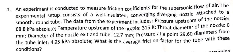 1 . An experiment is conducted to measure