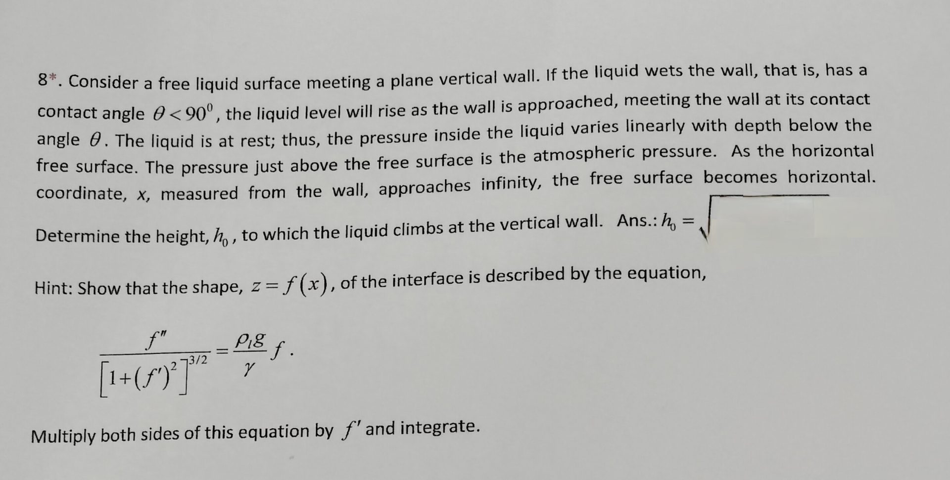 8 * . Consider a free liquid surface meeting a